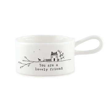 East of India You Are A Lovely Friend Porcelain Tea Light Holder