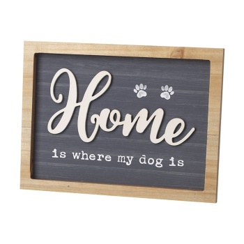 Heaven Sends Home Is Where My Dog Is Wooden Sign