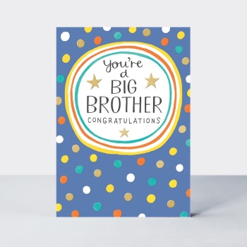 Rachel Ellen You're A Big Brother Congratulations Card