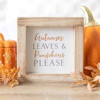 Something Different Autumn Leaves and Pumpkins Please Plaque